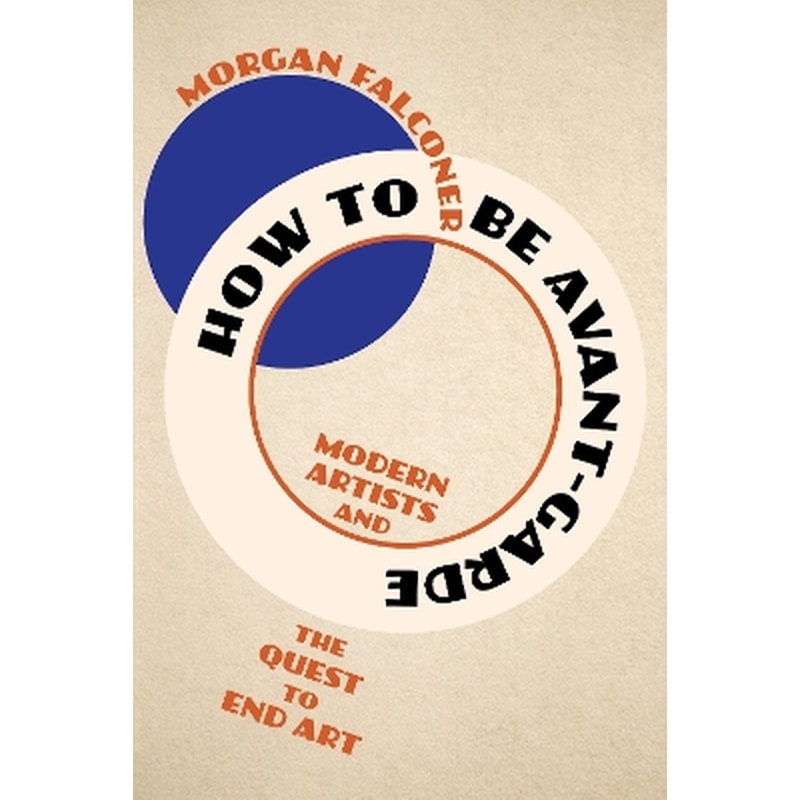 How to Be Avant-Garde