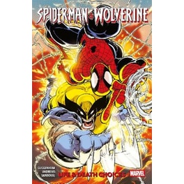 Spider-Man & Wolverine Vol. 2: Life & Death Choices