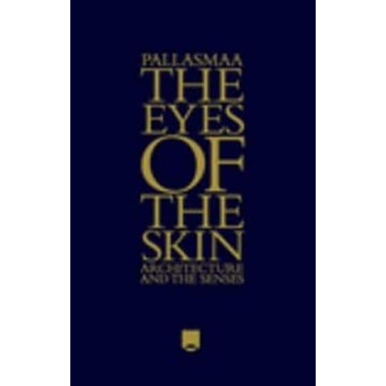 Eyes of the Skin - Architecture and the Senses  3e image 0