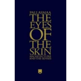 Eyes of the Skin - Architecture and the Senses  3e