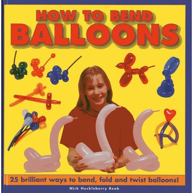 How to Bend Balloons