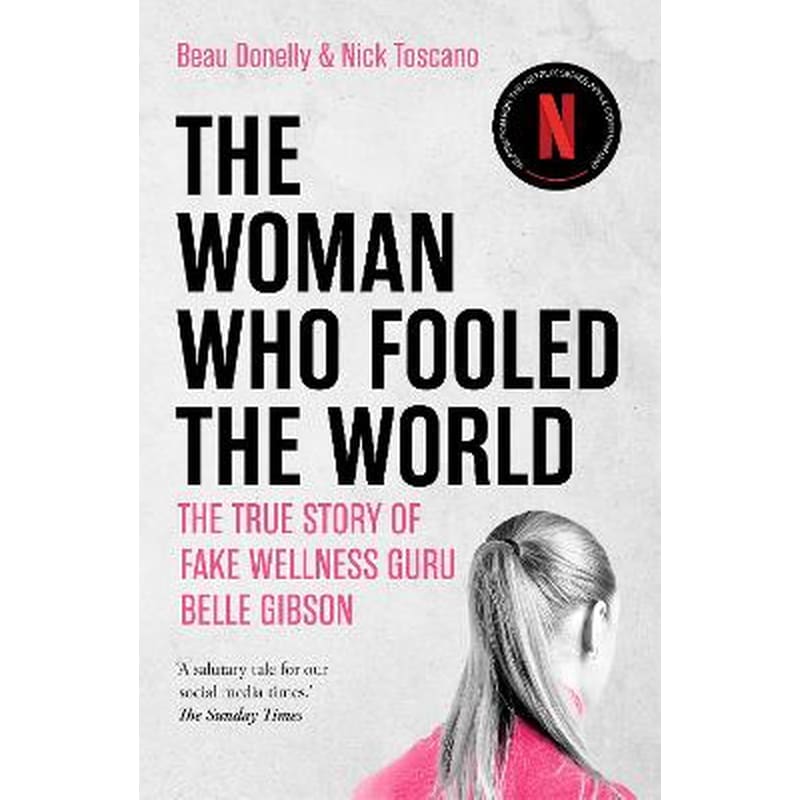 The Woman Who Fooled The World