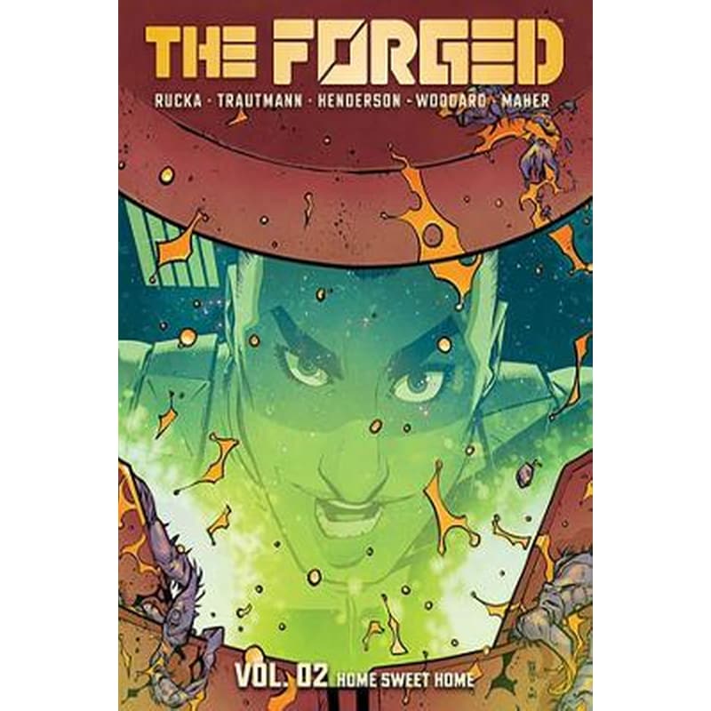 The Forged Volume 2: Home Sweet Home