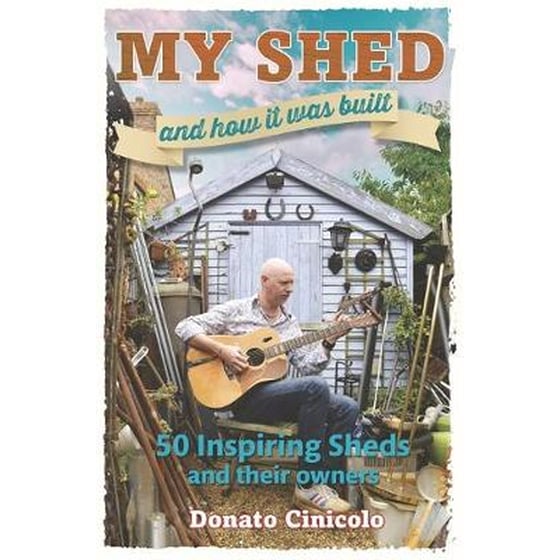 My Shed and How it Was Built image 0
