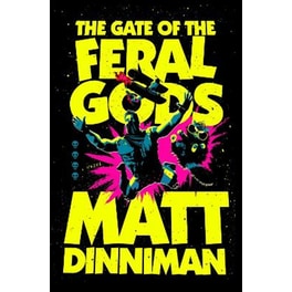The Gate of the Feral Gods