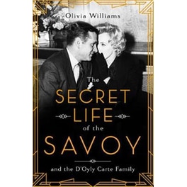 The Secret Life of the Savoy