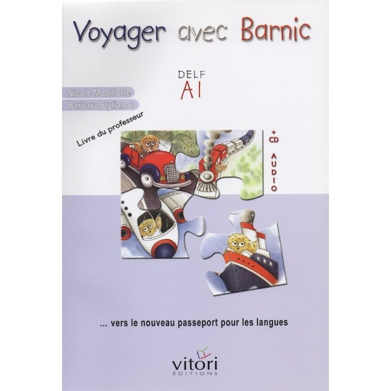 Voyager Avec Barnic Delf A1: Professeur