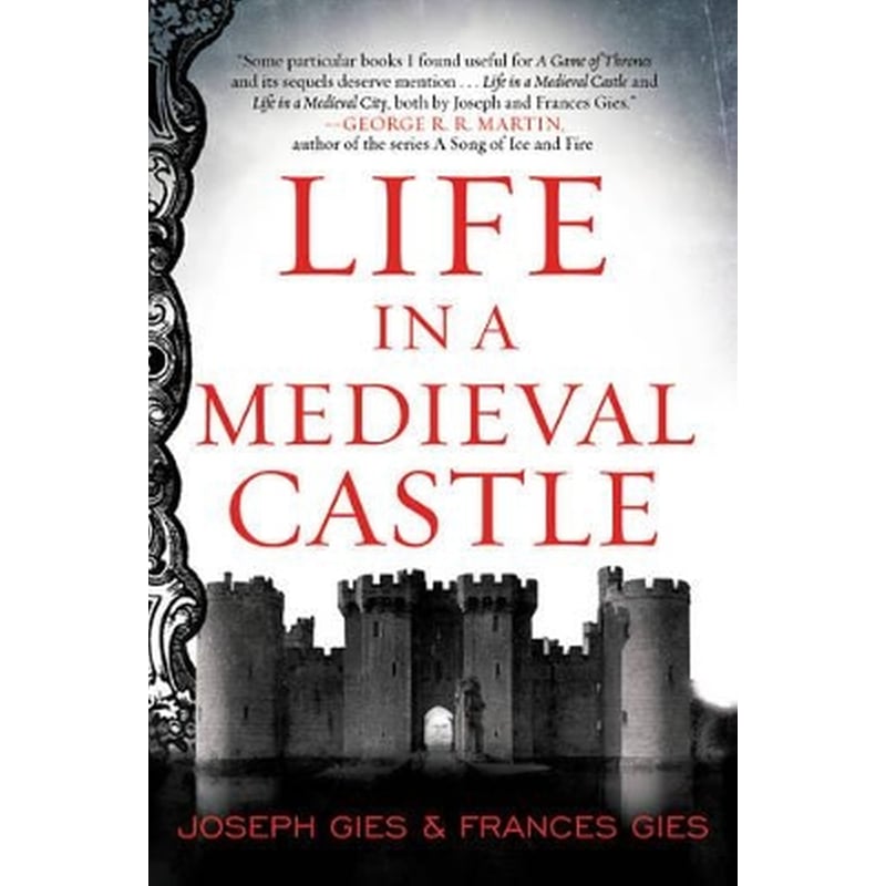 Life in a Medieval Castle