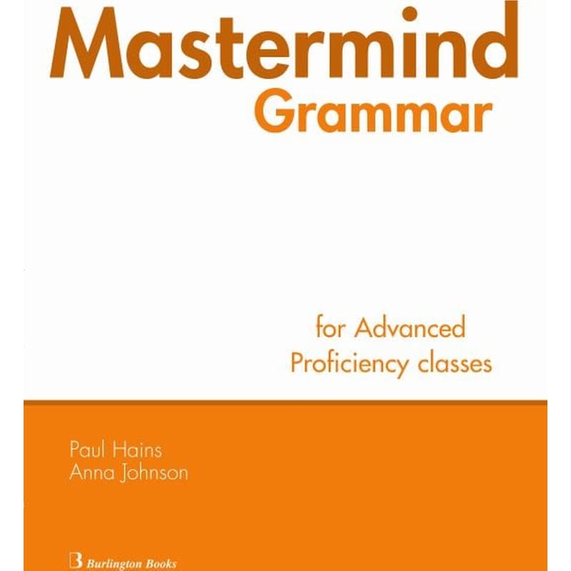 Mastermind Grammar Advanced + Proficiency Students Book 0954328