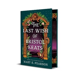 The Last Wish of Bristol Keats