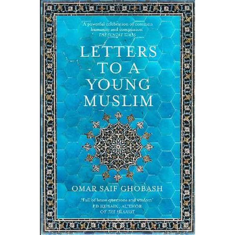 Letters to a Young Muslim