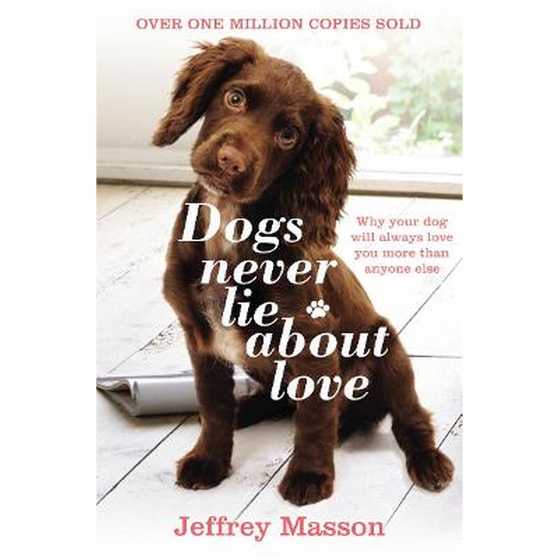 Dogs Never Lie About Love