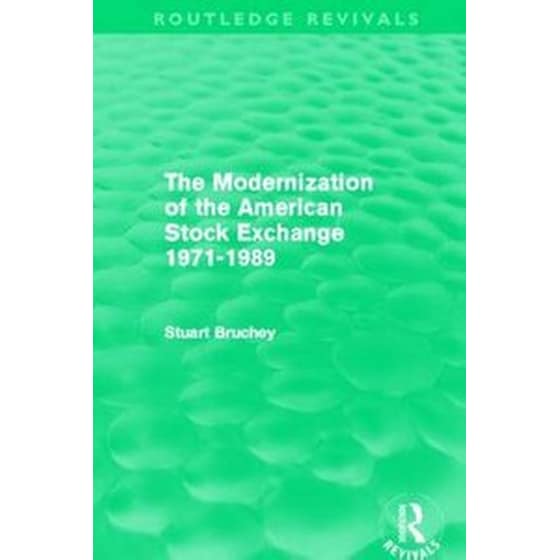 Modernization of the American Stock Exchange 1971-1989 (Routledge Revivals) image 0