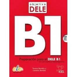 Objetivo DELE B1 - Student Book - Preparation for the DELE B1 exam