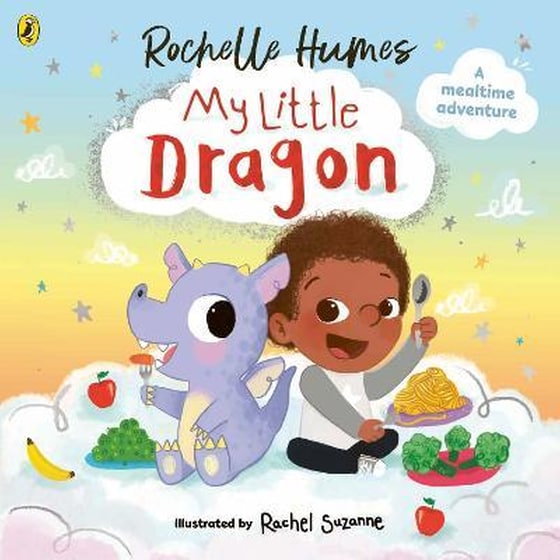 My Little Dragon : a mealtime adventure from Rochelle Humes image 0