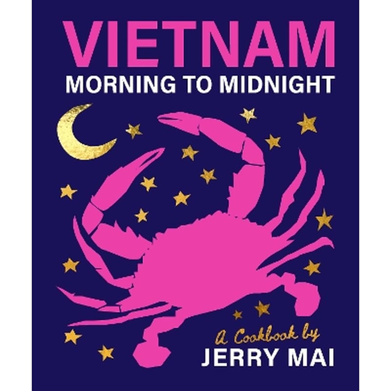 Vietnam: Morning to Midnight