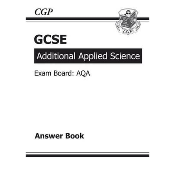 GCSE Additional Applied Science AQA Answers (for Workbook) (A*-G Course) image 0