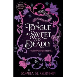 A Tongue so Sweet and Deadly