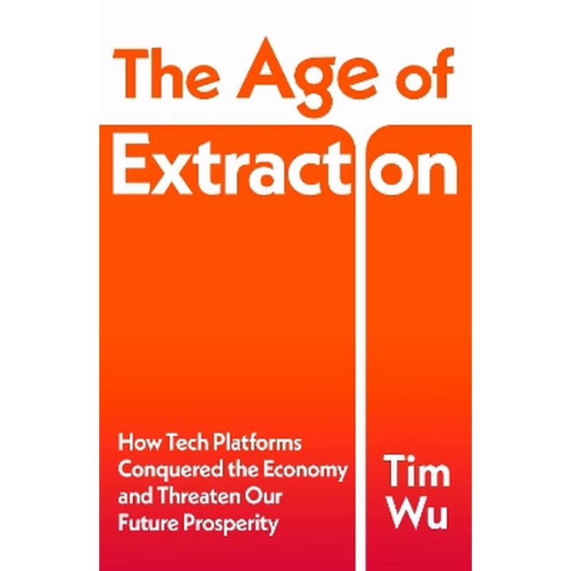 The Age of Extraction