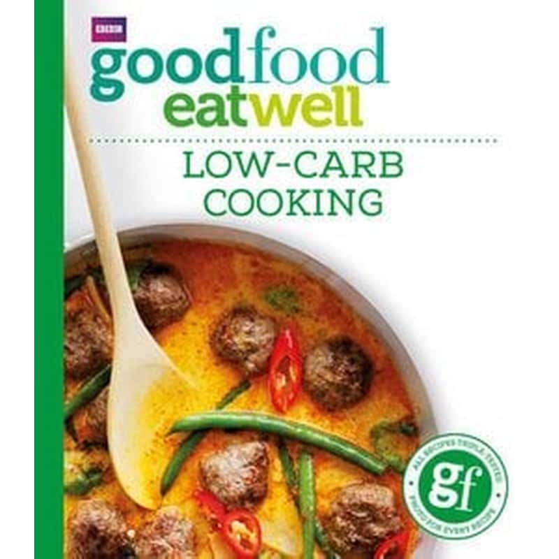 Good Food- Low-Carb Cooking