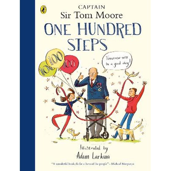 One Hundred Steps: The Story of Captain Sir Tom Moore image 0