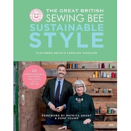 Great British Sewing Bee: Sustainable Style