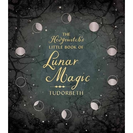 The Hedgewitch's Little Book of Lunar Magic image 0