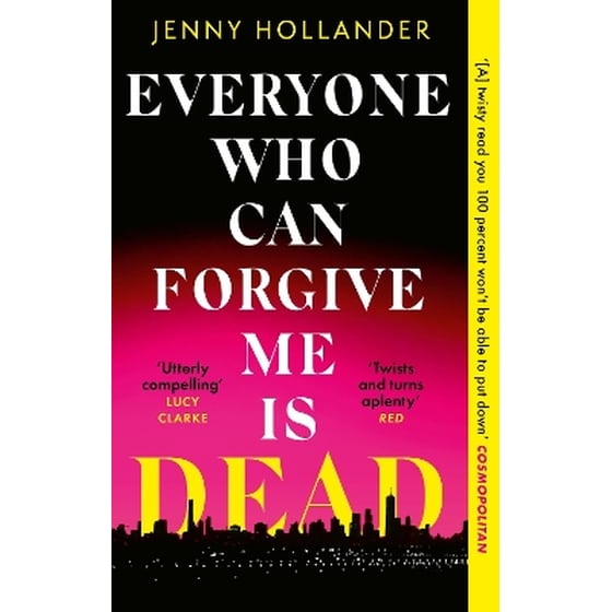 Everyone Who Can Forgive Me is Dead image 0