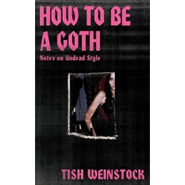 How to Be a Goth