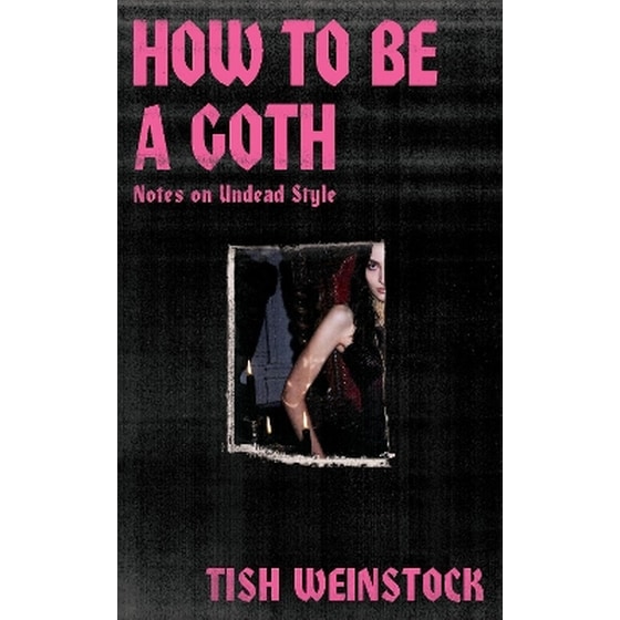 How to Be a Goth image 0