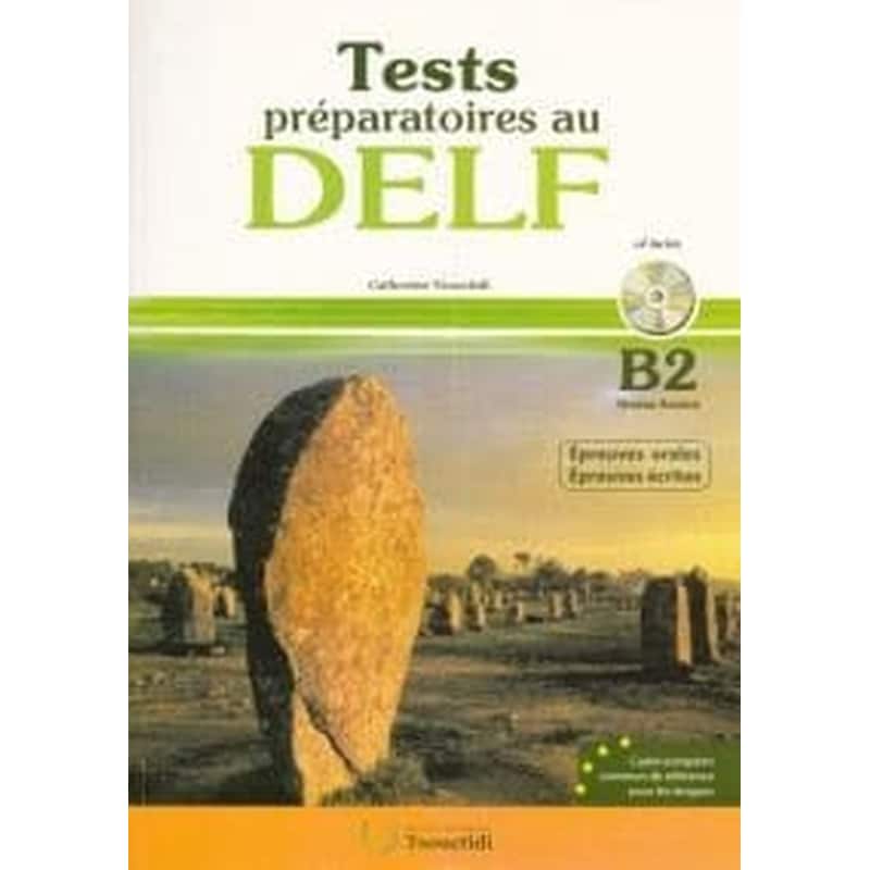Delf B2 Corriges Ecrit + Oral (Test Preparatoires) N/E