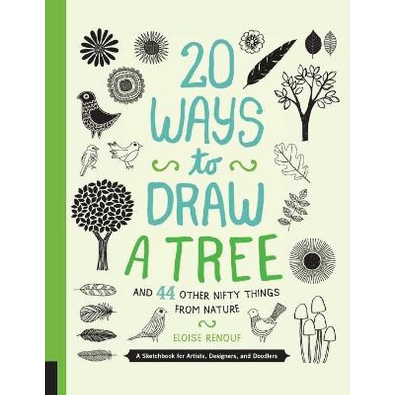20 Ways to Draw a Tree and 44 Other Nifty Things from Nature