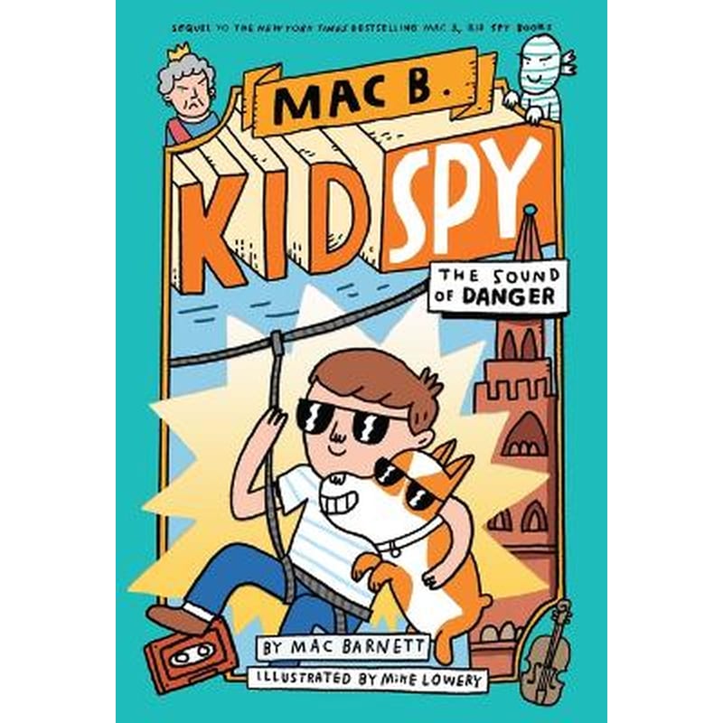 The Sound of Danger (Mac B., Kid Spy #5)