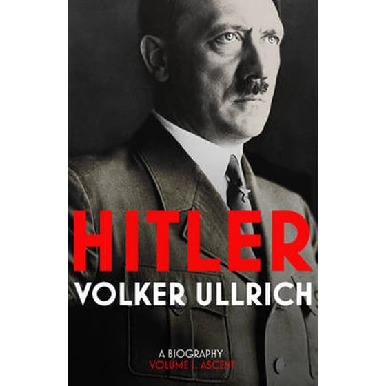 Hitler Volume I Ascent 1889-1939 image 0