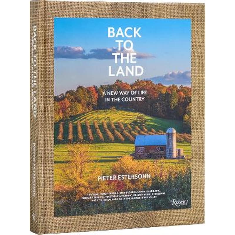 Back to The Land: A New Way of Life in the Country