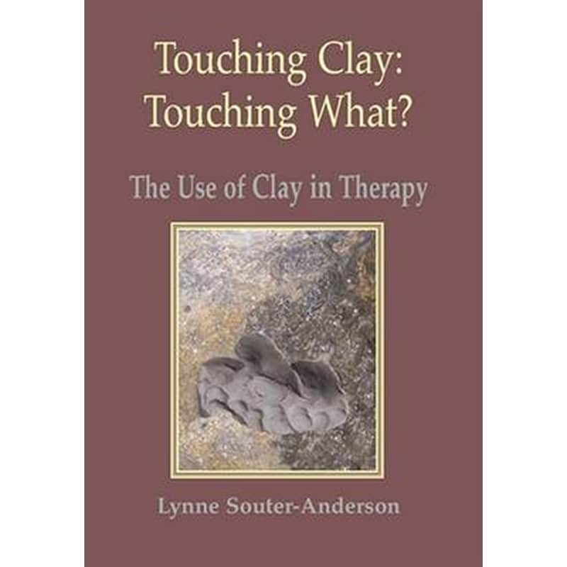 Touching Clay: Touching What?