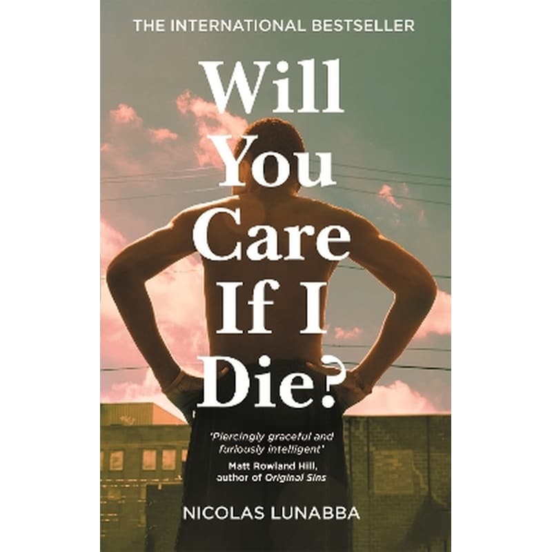 Will You Care If I Die?