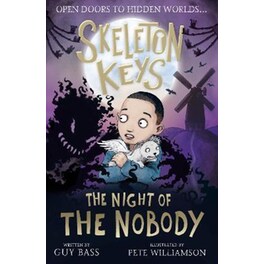 Skeleton Keys: The Night of the Nobody