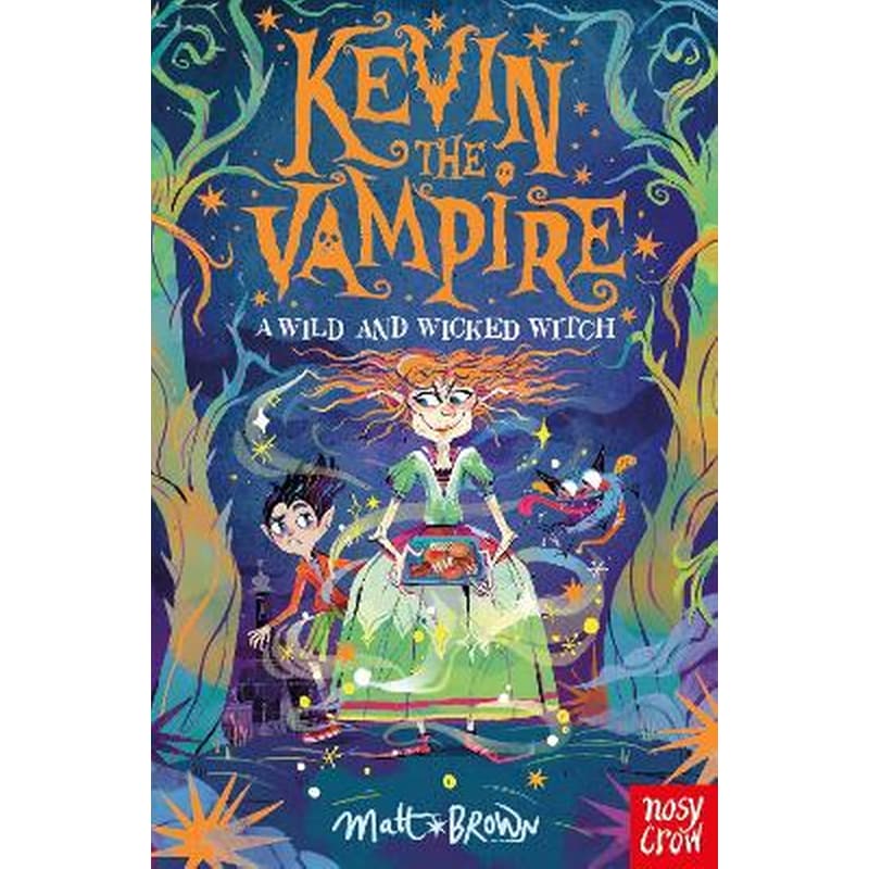 Kevin the Vampire: A Wild and Wicked Witch