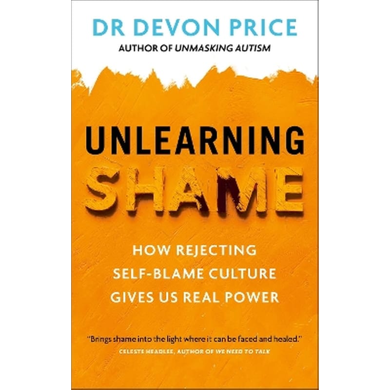Unlearning Shame