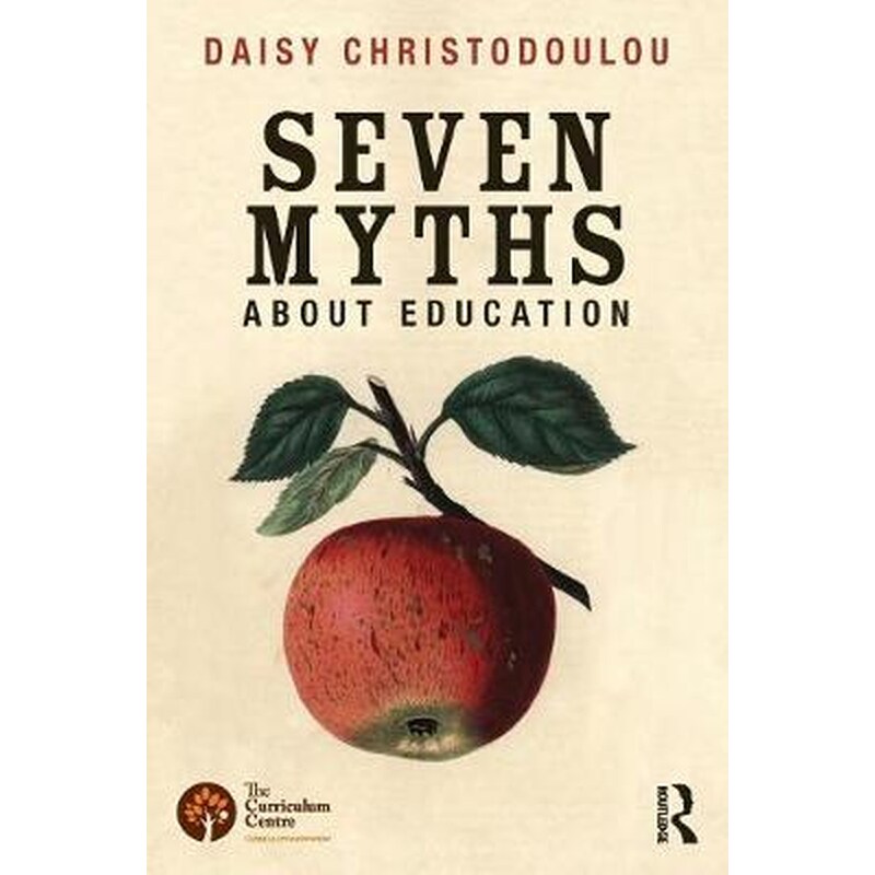 Seven Myths About Education