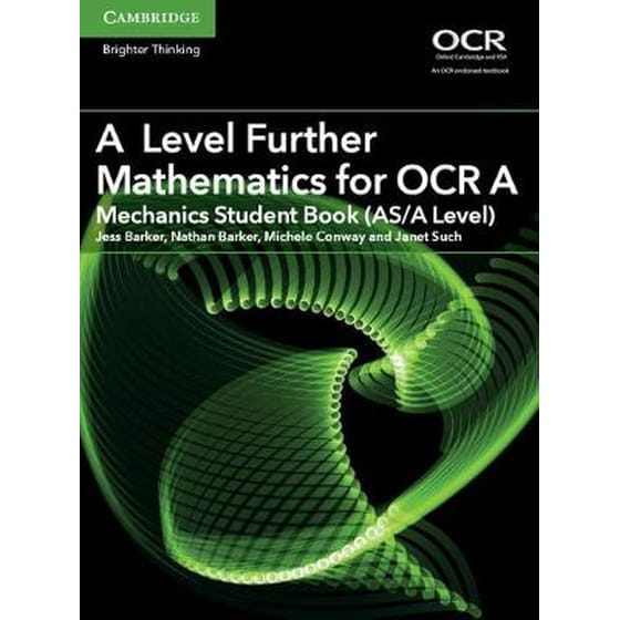 A Level Further Mathematics for OCR A Mechanics Student Book (AS/A Level) image 0