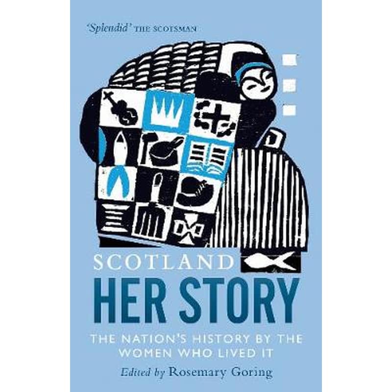 Scotland: Her Story
