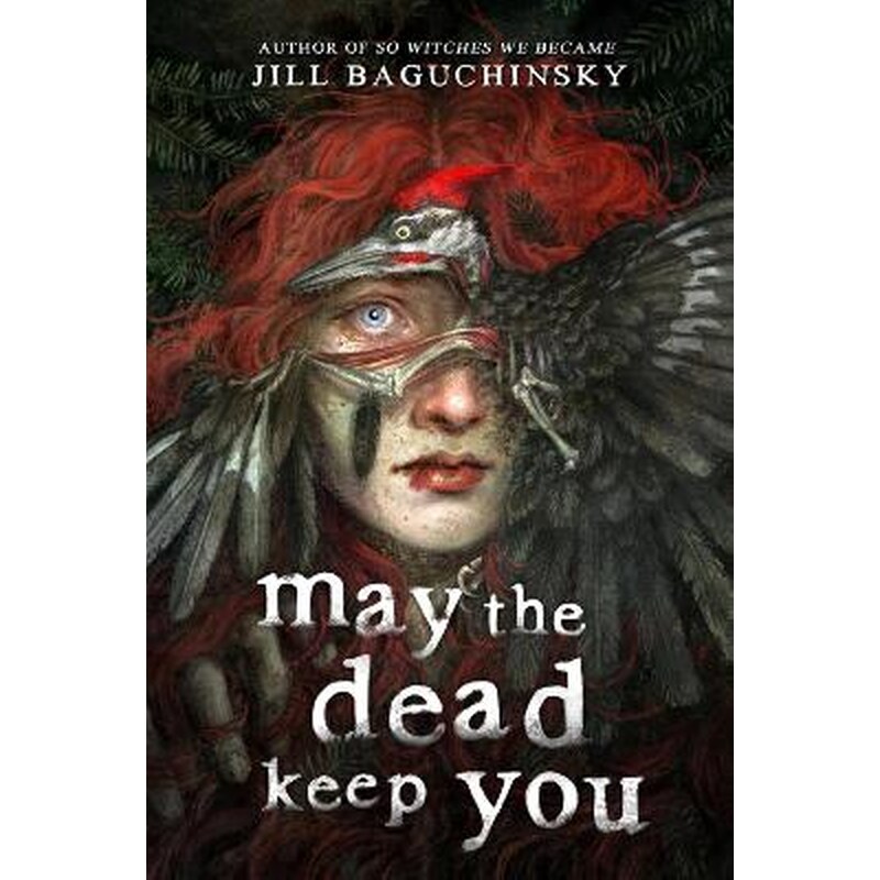 May the Dead Keep You