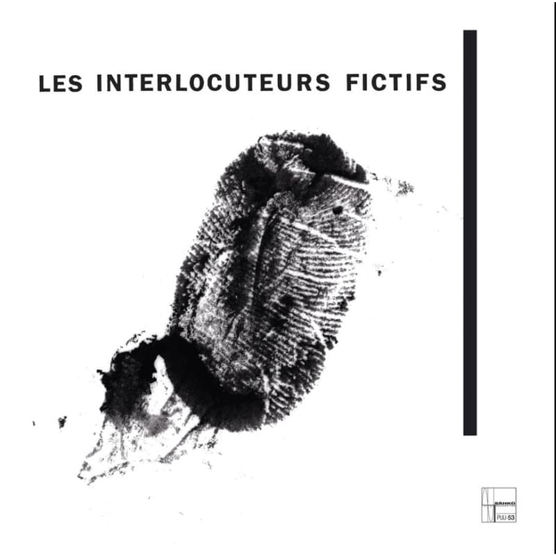 Los Interlocuteurs Fictifs (LP 12)