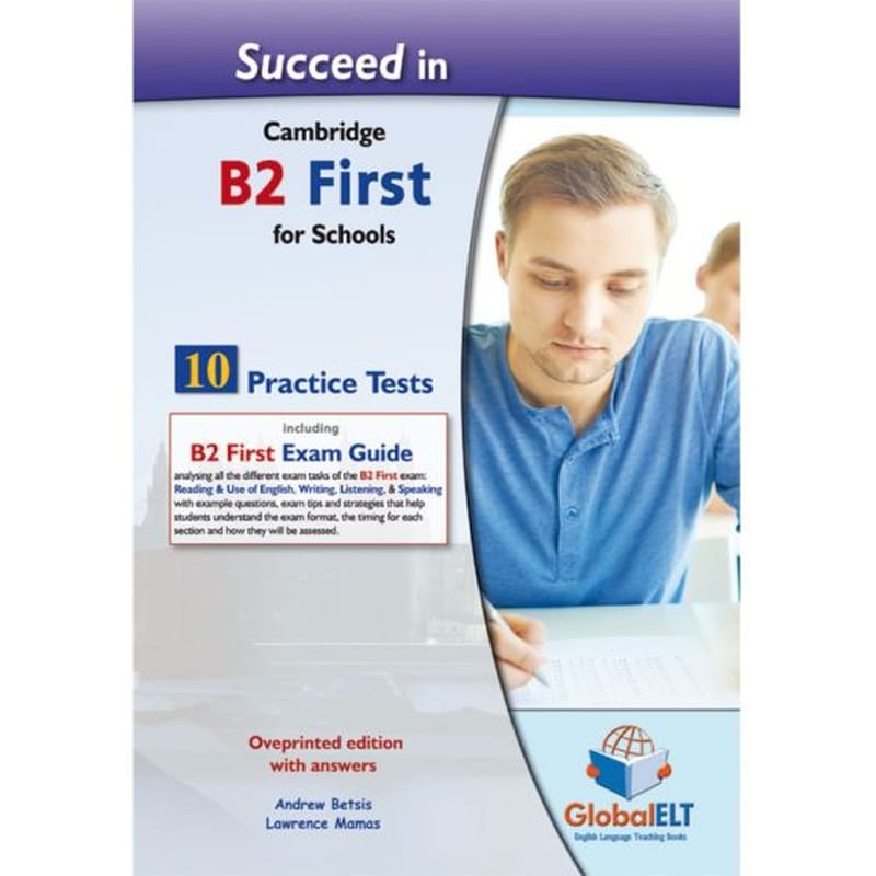 Succeed In Cambribdge B2 First For Schools 10 Practice Tests: Teachers Book