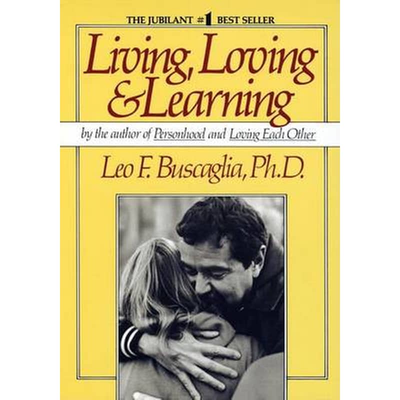 Living, Loving Learning