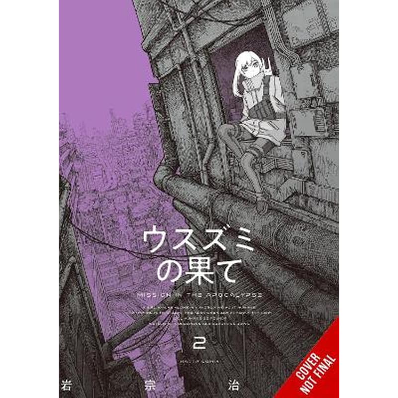 The Color of the End: Mission in the Apocalypse, Vol. 2