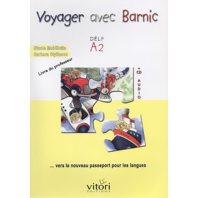 Voyager Avec Barnic Delf A2: Professeur