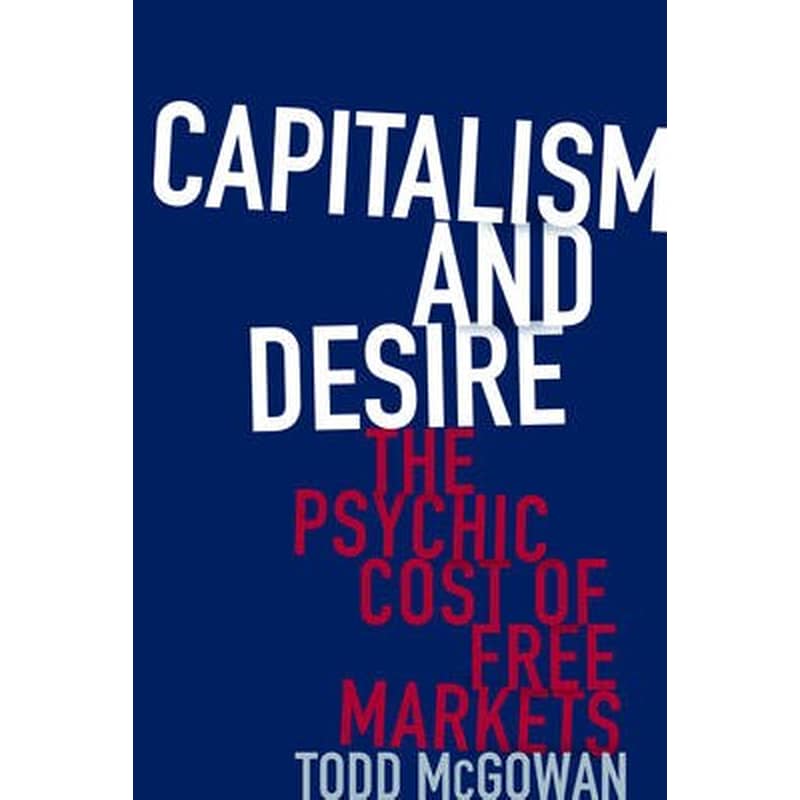 Capitalism and Desire